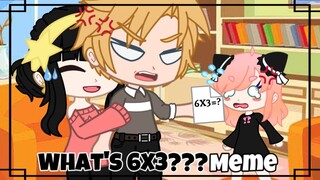 // 6X3?? | Meme | Spy x Family | Gacha Club \\