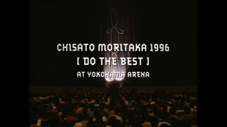 Chisato Moritaka - Do The Best Concert