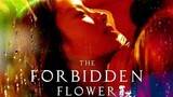 SUB) THE FORBIDDEN FLOWER (2023) EPISODE 18