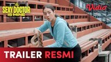 Trailer Resmi | The Sexy Doctor is Mine | Anya Geraldine, Omar Daniel, Jolene Marie, Marcell Darwin