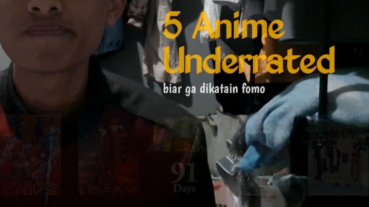 Anime yang harus kalian tonton bukan karena FOMO