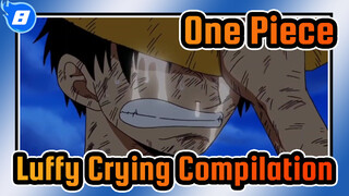 The Most Complete Compilation Of Luffy Crying, How Could There Be No Tears _8