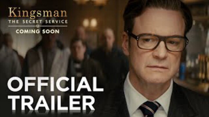 Film Trailer|Kingsman: The Secret Service