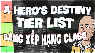 A Hero's Destiny [CODE] - Tier List, Bảng Xếp Hạng Tất Cả Các CLASS