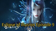 Eclipse of Illusion Episode 9 sub indo