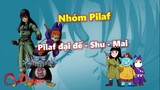 [Hồ sơ nhân vật]. Pilaf đại đế, Shu và Mai - Bộ 3 tấu hài