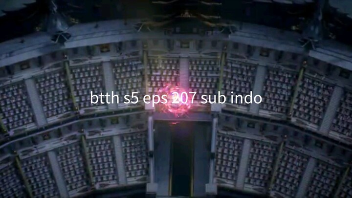 battle through the heavens season 5 episode 207