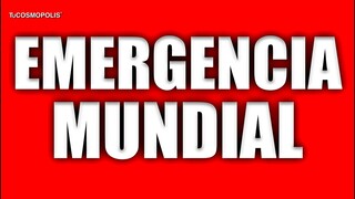 🚨EMERGENCIA MUNDIAL🚨