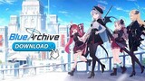 Blue Archive Cách Tải Trên PC & Chơi Không Cần Fake IP Bản Global Game Anime Loli HOT Nhất 2021