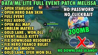 Data ML Lite Full Event 200Mb Patch Melissa | ML Lite | Cara Mengatasi Lag & Patah Patah Di ML