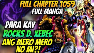 ANG DAHILAN KUNG BAKIT PINAG AAGAWAN ANG ANG MERO MERO NO MI NI HANCOCK | ONEPIECE FULL CHAPTER 1059