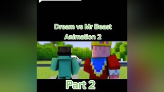 Balas  Dream vs Mr Beastmrbeast#dreamteam#dreamsmp#dream#minecraft#fy#fyp#foryoupage#foryou#dreamanimation#dreamwastaken#fypシ#fypp#fypage