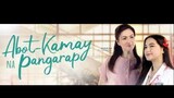 Abot Kamay Na Pangarap Episode 289 August 11, 2023 HD