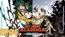 My Hero Academia Final Season Episode 04 with English Subtitles