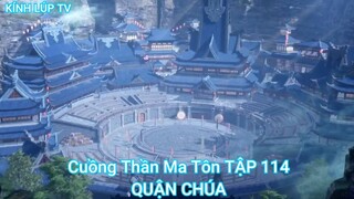 Cuồng Thần Ma Tôn TẬP 114-QUẬN CHÚA