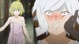 Bell got SLAPPED by Hestia and Lili when she saw Ryuu naked | DanMachi S4 EP 11 Final Episode