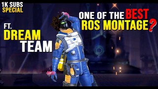 ONE OF THE BEST ROS MONTAGE? FT. DREAM TEAM 1K SUBSCRIBERS SPECIAL [ Rules of Survival ] ( #31 )