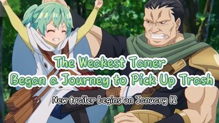 The_Weakest_Tamer_Began_a_Journey_to_Pick_Up_Trash_-New_TrailerBegins_on_January_12