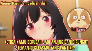 Jadi Anjing dan dipungut cewek Cantik! Tanggal rilis Anime Inu Ni Nattara Suki Na Hito ni Hirowareta