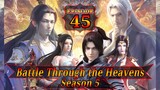 Eps 45 | Battle Through the Heavens Season 5