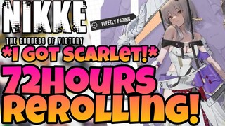 NIKKE: Goddess of Victory - I Rerolled For 72Hours *Scarlet Is HERE!*