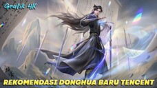 Deretan Donghua Seru ‼️Resmi Akan Rilis Tahun 2025 Dengan Grafik Memanjakan Mata