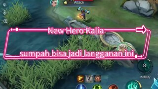 New Hero Kalia terlalu OP