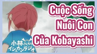 Cuộc Sống Nuôi Con Của Kobayashi