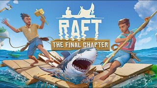 Raft | VERSION 1.0 | MAJOR UPDATE | GamePlay PC