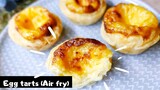 [ Crispy egg tarts Air fryer] ทาร์ตไข่หม้อทอดไร้น้ำมัน ทำทานที่บ้านได้ง่ายๆจ้า
