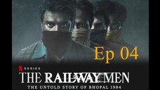 The.Railway.Men.The.Untold.Story.Of.Bhopal.1984.S01E04.1080p.WEB-DL.5.1.ESub.x26