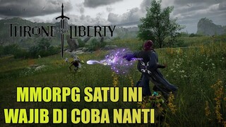 THRONE AND LIBERTY GAME MMORPG YANG GAK ADA SISTEM JOB ? CUACA BISA MEMPENGARUHI BATTLE ? ?