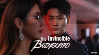 The Invincible Bodyguard : EngSub