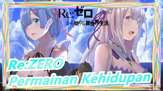 [Re:ZERO] Versi Inggris| Permainan Kehidupan CUT_A