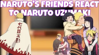 NARUTO'S FRIENDS REACT TO NARUTO UZUMAKI | SLIGHT NARUHINA | ITZ PEACHY SUNLIGHT