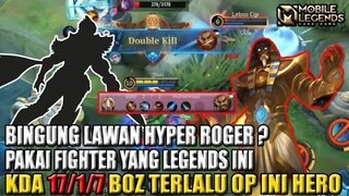 BINGUNG LAWAN ROGER JUNGLER PICK AJA HERO INI COUNTER ABADINYA AUTO GAK BERKUTIK