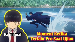 Moment Ketika Sudah Terlalu Pro Saat Ujian