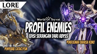 [LORE] Profil Para Enemies : Serangan Dari Abyss | Genshin Impact Indonesia