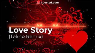 Love Story ( Tekno Remix )Viral Song