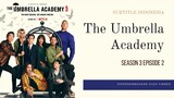 The Umbrella Academy S3 E2 #Sub Indo