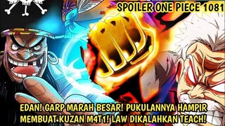 SPOILER OP 1081 - GARP MARAH BESAR! PUKULAN HAKI RAJA GARP KALAHKAN KUZAN! LAW DIKALAHKAN TEACH!