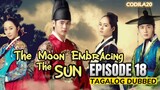 The Moon Embracing the Sun Episode 18 Tagalog