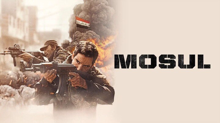 Mosul (2019) - SUB INDO