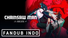 Chainsaw Man The Movie "Reze Arc" Fandub Indo | Chainsaw Man Fandub Indo