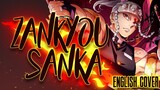 Demon Slayer S2  - Zankyou Sanka by Aimer [English Cover]