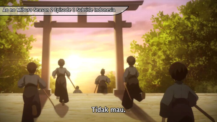 Ao no Miburo Season 2 Episode 1 Sub Indo S2 NEW DESEMBER
