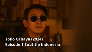 Toko Cahaya (2024) Episode 1 Subtitle Indonesia | Drama Korea