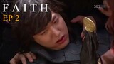 Watch Faith Episode 2 ENG SUB