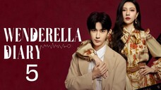 Wenderella's Diary (2023) Episode 5