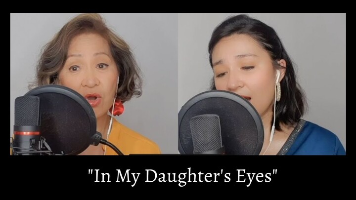 "In My Daughter's Eyes" - cover by Gerphil & mom